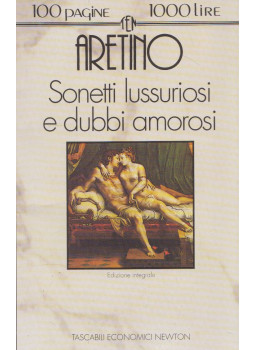 Pietro Aretino - Sonetti lussuriosi e dubbi amorosi Pietro Aretino - Sonetti lussuriosi e dubbi amorosi, null 1992 antikvár könyv