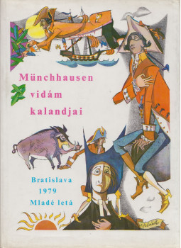 G. A. Bürger - Münchausen vidám kalandjai G. A. Bürger - Münchausen vidám kalandjai, Bratislava 1975 antikvár könyv