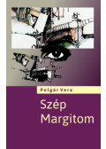 Polgár Vera - Szép Margitom