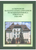 Fábián Györgyné - A Csongrádi Batsányi János Gimnázium és Szakközépiskola története 1920-1995