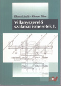 Dienes László,Kliment Tibor - Villanyszerelő szakmai ismeretek I.