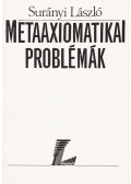 Surányi László - Metaaxiomatikai problémák