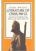 Anne Wright - Literature of Crisis, 1910-22