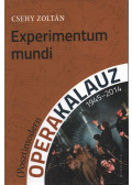 CSEHY ZOLTÁN - Experimentum mundi