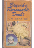 C. W. Grafton - Beyond a reasonable doubt