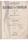 Dr. Ballagi Móric (fel. szerk.) - Protestáns Egyházi s Iskolai Lap 1858. első évi folyam.