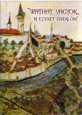 Baksa Péter - "Wathay vagyok, ki ezeket éneklöm"