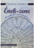 Blazsek Andrea - Ének-zene - tanári segédkönyv 1-4. osztály