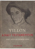 Francois Villon - A nagy testamentum