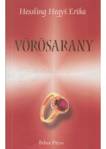 Hessling Hegyi Erika - Vörösarany (dedikált)