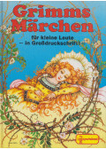 Gisela Fischer - Grimms Märchen für kleine Leute