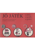 Hegyi-Füstös István - Jó játék a pénz, a gomb, a gyűrű (dedikált)