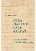 M. Tóth Antal - Újra hallom szép szavát (aláírt)