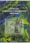 Biacs Péter Ákos - Életpályám az élelmiszer- és biotechnológia vonzásában (dedikált)