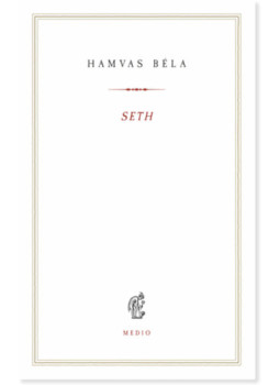 Hamvas Béla - Seth Hamvas Béla - Seth, null 2025 antikvár könyv