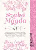 Szabó Magda - Ókút