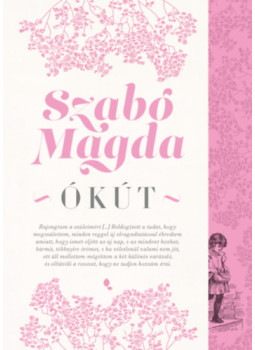 Szabó Magda - Ókút Szabó Magda - Ókút, null 2025 antikvár könyv