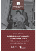 Kecskés D. Gusztáv - Globális humanitárius akció a hidegháború idején
