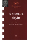 Balázs Péter,Spangel Péter - A szeretet útján