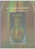T. Surányi Anna - 30 év a Zsolnay gyárban - T. Surányi Anna tervezői munkássága (dedikált)