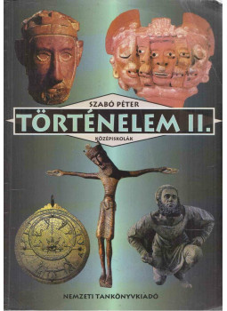 Szabó Péter, Závodszky Géza - Történelem II. Szabó Péter, Závodszky Géza - Történelem II., Budapest 2003 antikvár könyv