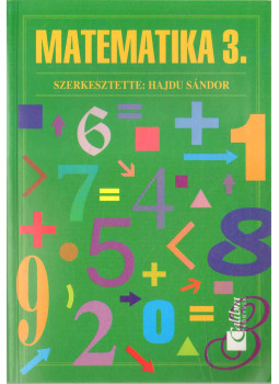 HAJDU SÁNDOR - Matematika 3. HAJDU SÁNDOR - Matematika 3., Budapest 2013 antikvár könyv