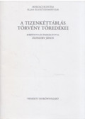 Zlinszky János - A tizenkéttáblás törvény töredékei