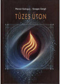 Süveges Gergő, Marosi Györgyj. - Tüzes úton