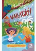 Mészöly Ágnes - Vakáció!