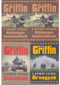 Griffin W. E. B - A háború katonái 1-9. (10 kötetben): Hadnagyok - Századosok - Őrnagyok - Ezredesek - Zöldsapkások - Tábornokok - Új nemzedék - Repülősök - Különleges kommandósok I-II.