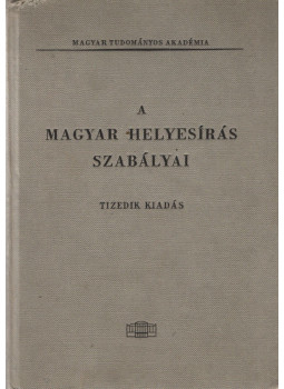 - A magyar helyesírás szabályai - A magyar helyesírás szabályai, Budapest 1967 antikvár könyv