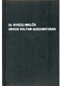 Dr. Nyiszli Miklós - Orvos voltam Auschwitzban