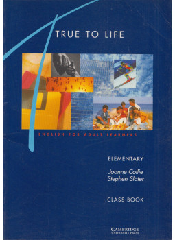 Joanne Collie, Stephen Slater - True to Life Elementary Class book Joanne Collie, Stephen Slater - True to Life Elementary Class book, null 1996 antikvár könyv
