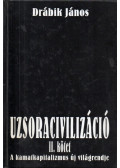 Drábik János - Uzsoracivilizáció II. kötet