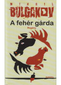 Bulgakov, Mihail - A fehér gárda
