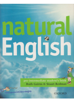 Ruth Gairns, Stuart Redman - Natural English - Pre-Intermediate Student's Book Ruth Gairns, Stuart Redman - Natural English - Pre-Intermediate Student's Book, null 2005 antikvár könyv