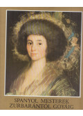 H. Takács Marianna - Spanyol mesterek Zurbarántól Goyáig