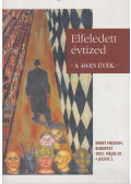 Szűcs György - Elfeledett évtized - A 40-es évek