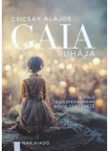 Csicsay Alajos - Gaia ruhája