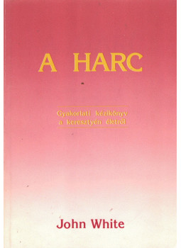 White, John - A harc White, John - A harc, null 0 antikvár könyv