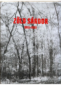 Szűcs Ernő,Sárközi István - Zöld Sándor 1913-1951