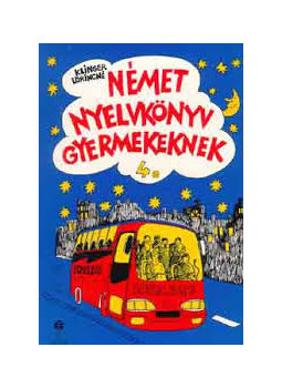 Klinger Lőrincné - Német nyelvkönyv gyermekeknek 4. Klinger Lőrincné - Német nyelvkönyv gyermekeknek 4., null 1994 antikvár könyv