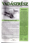Márok Tamás (főszerk.) - Vadászrész 2001-2005