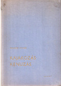 Granek István - Kajakozás-kenuzás