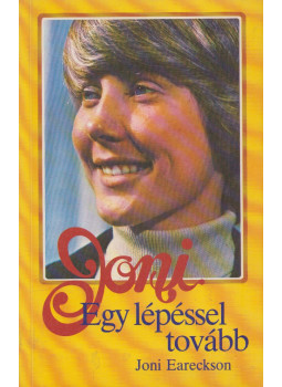 Eareckson, Joni, Joe Musser - Egy lépéssel tovább Eareckson, Joni, Joe Musser - Egy lépéssel tovább, Budapest 0 antikvár könyv