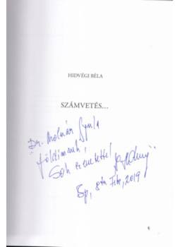 Hidvégi Béla - Számvetés (dedikált) Hidvégi Béla - Számvetés (dedikált), null 2019 antikvár könyv