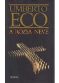 Umberto Eco - A rózsa neve (aláírt)
