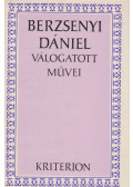 Berzsenyi Dániel - Berzsenyi Dániel válogatott művei
