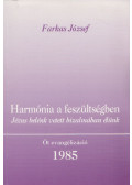József Farkas - Harmónia a feszültségben