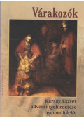 Karsay Eszter - Várakozók